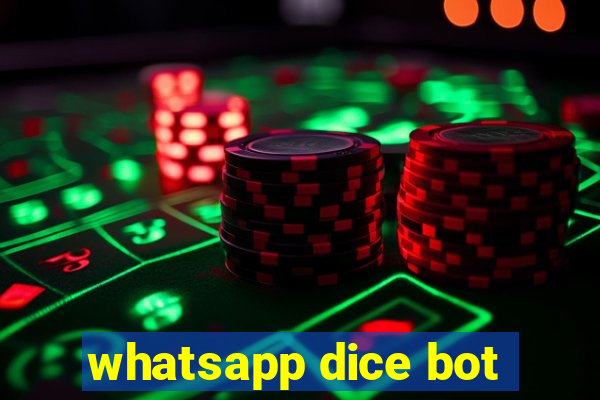 whatsapp dice bot